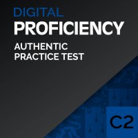 Authentic digital Practice Tests - C2 Proficiency
